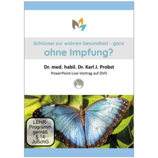 Schlssel zur wahren Gesundheit - ganz ohne Impfung?