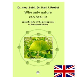 Why only nature can heal us - La traducción inglesa del libro alemán