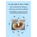 Der natürliche Weg zu Gesundheit und Heilung- German edition